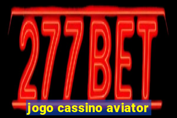 jogo cassino aviator